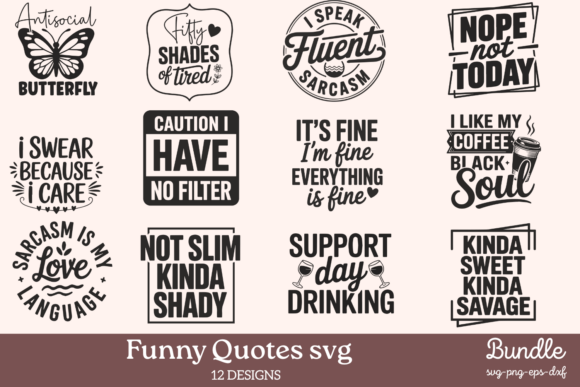 Download Funny Quotes SVG Bundle - Funny quotes svg Collection