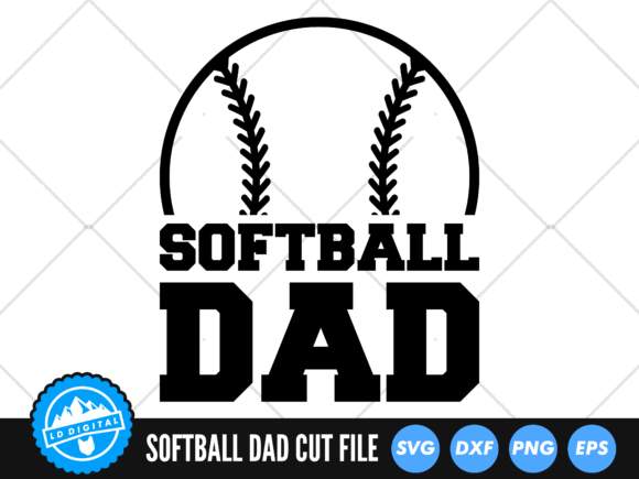 Download Softball Dad SVG | Softball Dad Cut File - Premium Resources