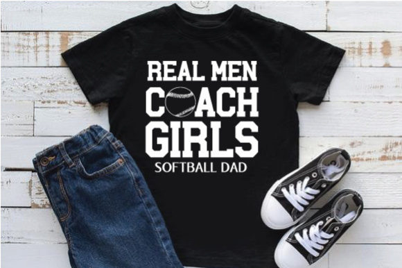 Download Real Men Coach Girls Softball Dad Svg - Softball dad svg Collection